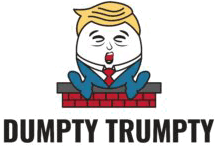 Dumpty Trumpty